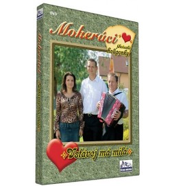 Mokeráci - Vstávej má milá - DVD