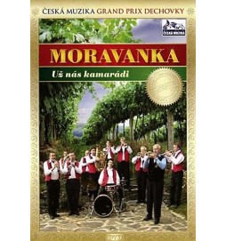 Moravanka - Už nás kamarádi - DVD