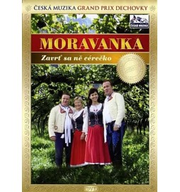 Moravanka - Zavrť sa má cérečko - DVD