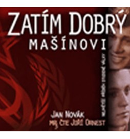 Zatím dobrý - Mašínovi - CD mp3