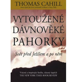 Vytoužené dávnověké pahorky