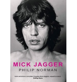 Mick Jagger - Velmi ambiciózní a komplexní biografie Micka Jaggera, nejlepší ze všech