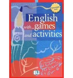 English with games and activities - intermediate (ELI)