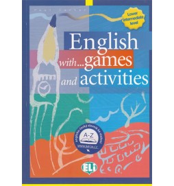 English with games and activities - Lower interm. (ELI)