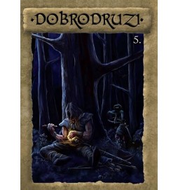 Dobrodruzi 5.