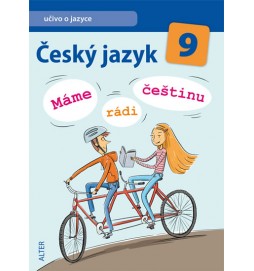 Český jazyk 9 - Máme rádi češtinu