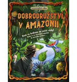 Dobrodružství v Amazonii - Dobrodružná věda