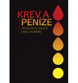 Krev a peníze - Pravda o kauze Diag Human