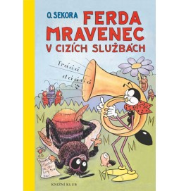 Ferda Mravenec v cizích službách