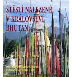 Štěstí nalezené v království Bhutan