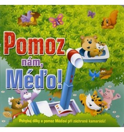 Pomoz nám, méďo!