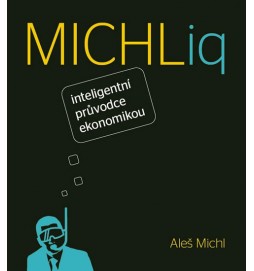 MICHLiq inteligentní průvodce ekonomikou