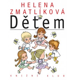 Helena Zmatlíková dětem