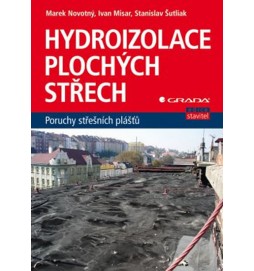 Hydroizolace plochých střech - poruchy střešních plášťů