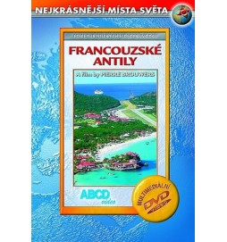 Francouzské Antily DVD - Nejkrásnější místa světa