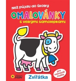 Zvířátka - Než půjdu do školky - Omalovánky s velkými samolepkami