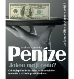 Peníze - Jakou mají cenu?