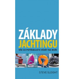 Základy jachtingu - Vše co potřebujete vědět na moři