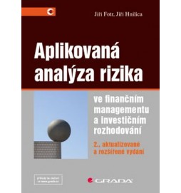 Aplikovaná analýza rizika ve finančním managementu a investičním rozhodování