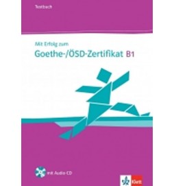 Mit Erfolg zum Goethe-/ÖSD-Zertifikat B1, TB+CD