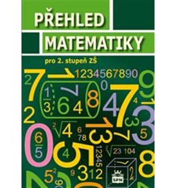 Přehled matematiky pro 2. stupeň ZŠ