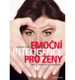 Emoční inteligence pro ženy - Jak ji rozvíjet a využívat