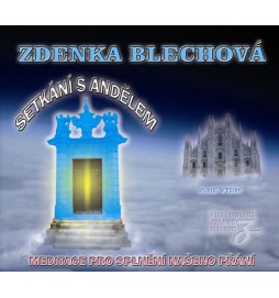 Setkání s andělem - Meditace pro splnění našeho přání - CD