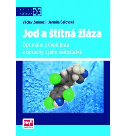 Jod a štítná žláza - Optimální přívod jodu a poruchy z jeho nedostatku