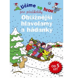 Obtížnější hlavolamy a hádanky - Učíme se hrou pro předškoláky