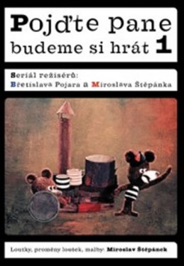 Pojďte pane, budeme si hrát 1.- DVD - Pojar Břetislav