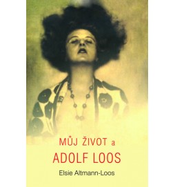 Můj život a Adolf Loos