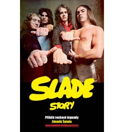 Slade Story - Příběh rockové legendy