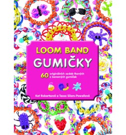 Gumičky Loom Band - 60 originálních ozdob tkaných z barevných gumiček