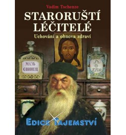 Staroruští léčitelé - Uchování a obnova zdraví