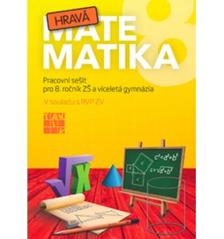 Hravá matematika 8 - PS pro 8. ročník ZŠ a víceletá gymnázia