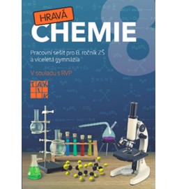 Hravá chemie 8 - PS pro 8. ročník ZŠ a víceletá gymnázia