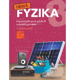 Hravá fyzika 8 - PS pro 8. ročník ZŠ