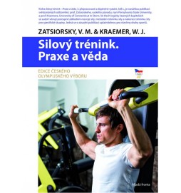 Silový trénink - Praxe a věda