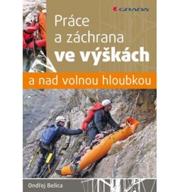 Práce a záchrana ve výškách a nad volnou hloubkou