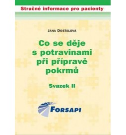 Co se děje s potravinami při přípravě pokrmů - II. svazek