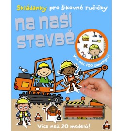 Na naší stavbě - Skládanky pro šikovné ručičky