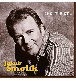 Jakub Smolík - Chci ti říct… - CD