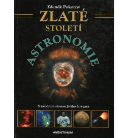 Zlaté století astronomie