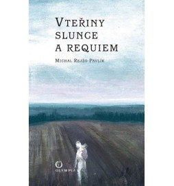 Vteřiny slunce a Requiem