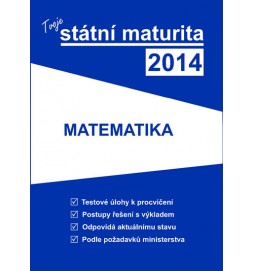 Tvoje státní maturita 2014 - Matematika