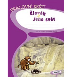 Prvouka 4 - Člověk a jeho svět - PS (4.r.ZŠ)