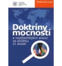 Doktríny mocností a nejdůležitějších aliancí na počátku 21. století