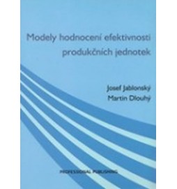 Modely hodnocení efektivnosti produkčních jednotek