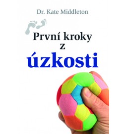 První kroky z úzkosti