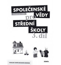 Společenské vědy pro střední školy – 3. díl (průvodce pro učitele)